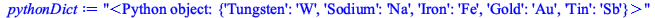 Typesetting:-mprintslash([pythonDict := 