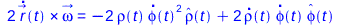 Typesetting:-mprintslash([`+`(`*`(2, `*`(Physics:-Vectors:-`&x`(diff(r_(t), t), omega_)))) = `+`(`-`(`*`(2, `*`(rho(t), `*`(`^`(diff(phi(t), t), 2), `*`(_rho(t)))))), `*`(2, `*`(diff(rho(t), t), `*`(d...