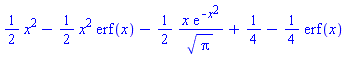 (1/2)*x^2-(1/2)*x^2*erf(x)-(1/2)*x*exp(-x^2)/Pi^(1/2)+1/4-(1/4)*erf(x)
