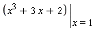 eval(x^3+3*x+2, x = 1)