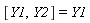 [Y1, Y2] = Y1
