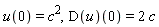 u(0) = c^2, (D(u))(0) = 2*c