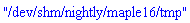 "/dev/shm/nightly/maple16/tmp"