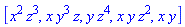 [x^2*z^3, x*y^3*z, y*z^4, x*y*z^2, x*y]