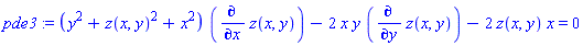 pde3 := (y^2+z(x, y)^2+x^2)*(diff(z(x, y), x))-2*x*y*(diff(z(x, y), y))-2*z(x, y)*x = 0