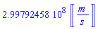 299792458.*Unit([m/s])
