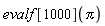 evalf[1000](Pi)