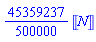 (45359237/500000)*Units:-Unit(N)