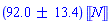 INTERVAL(78.65282007 .. 105.3549901)*Units:-Unit(N)