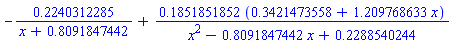 -.2240312285/(x+.8091847442)+.1851851852*(.3421473558+1.209768633*x)/(x^2-.8091847442*x+.2288540244)