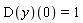 (D(y))(0) = 1
