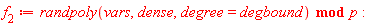 f[2] := `mod`(randpoly(vars, dense, degree = degbound), p)