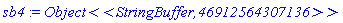 sb4 := `Object<<StringBuffer,46912564307136>>`