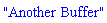 "Another Buffer"