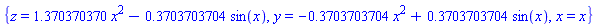 {z = 1.370370370*x^2-.3703703704*sin(x), y = -.3703703704*x^2+.3703703704*sin(x), x = x}