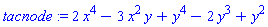 tacnode := 2*x^4-3*x^2*y+y^4-2*y^3+y^2