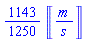 (1143/1250)*Unit(m/s)