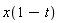 x(1-t)