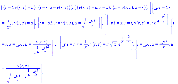 [{r = t, v(r, s) = u}, {t = r, u = v(r, s)}], [{v(r, s) = u, r = x}, {u = v(r, s), x = r}], [{_p1 = t, r = t/x^2, v(r, s) = u}, {t = _p1, u = v(r, s), x = (_p1/r)^(1/2)}], [{_p1 = x, r = t, v(r, s) = u*exp((1/4)*x^2/t)}, {t = r, x = _p1, u = v(r, s)/exp((1/4)*_p1^2/r)}], [{_p1 = t, r = t/x, v(r, s) = u*x^(1/2)*exp((1/4)*x^2/t)}, {t = _p1, x = _p1/r, u = v(r, s)/((_p1/r)^(1/2)*exp((1/4)*_p1/r^2))}]