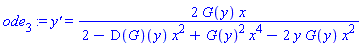 ode[3] := `y'` = 2*G(y)*x/(2-(D(G))(y)*x^2+G(y)^2*x^4-2*y*G(y)*x^2)