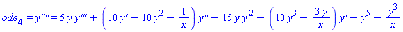 ode[4] := `y''''` = 5*y*`y'''`+(10*`y'`-10*y^2-1/x)*`y''`-15*y*`y'`^2+(10*y^3+3*y/x)*`y'`-y^5-y^3/x