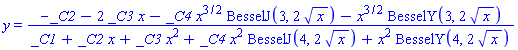 y = (-_C2-2*_C3*x-_C4*x^(3/2)*BesselJ(3, 2*x^(1/2))-x^(3/2)*BesselY(3, 2*x^(1/2)))/(_C1+_C2*x+_C3*x^2+_C4*x^2*BesselJ(4, 2*x^(1/2))+x^2*BesselY(4, 2*x^(1/2)))