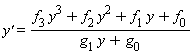 `y'` = (f[3]*y^3+f[2]*y^2+f[1]*y+f[0])/(g[1]*y+g[0])