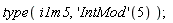 type(i1m5, ('IntMod')(5))