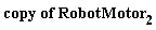 copy*of*RobotMotor[2]