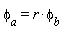 phi[a] = r*phi[b]