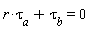r*tau[a]+tau[b] = 0