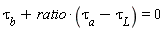 tau[b]+ratio*(tau[a]-tau[L]) = 0