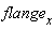 flange[x]