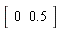 Vector[row](2, {(1) = 0, (2) = .5})