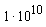 10^10