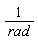 1/rad
