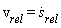 v[rel] = diff(s[rel](t), t)