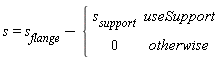 s = s[flange]-piecewise(useSupport, s[support], 0)