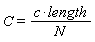 C = c*length/N
