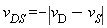 v[DS] = -abs(v[D]-v[S])