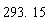 293. 15