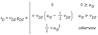i[D]=v[DS] g[DS]+{[[0,0 >=u[G]],[v*v[DS] (u[G]-1/2 v[DS]),u[G]>v[DS]],[1/2 v u[G]^2,otherwise]]