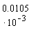 0.105e-1*10^(-3)