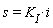 s = K[I]*i