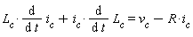 L[c]*(diff(i[c], t))+i[c]*(diff(L[c], t)) = v[c]-R*i[c]