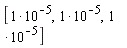 [10^(-5), 10^(-5), 10^(-5)]