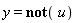 y = `not`(u)