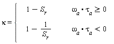 kappa = piecewise(omega[a].tau[a] >= 0, 1-S[r], omega[a].tau[a] < 0, 1-1/S[r])