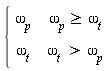 piecewise(omega[p] >= omega[t], omega[p], omega[t] > omega[p], omega[t])