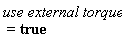 use external torque=true